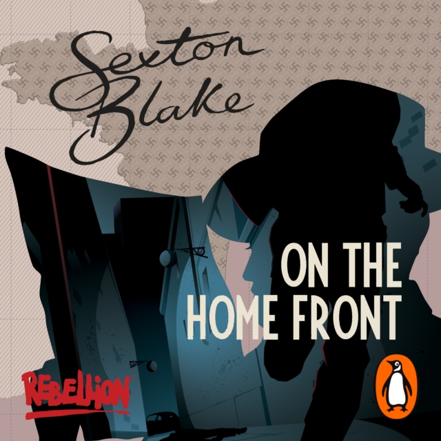 Sexton Blake on the Home Front, EPUB eBook