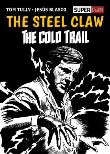 The Steel Claw: The Cold Trail, Hardback Book