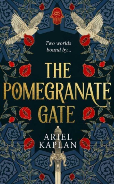 The Pomegranate Gate, Hardback Book