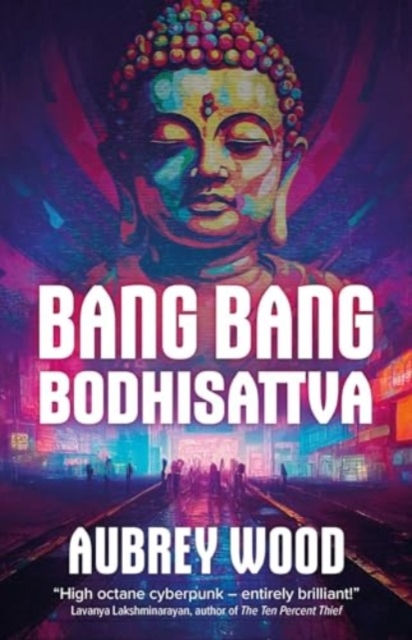 Bang Bang Bodhisattva, Paperback / softback Book