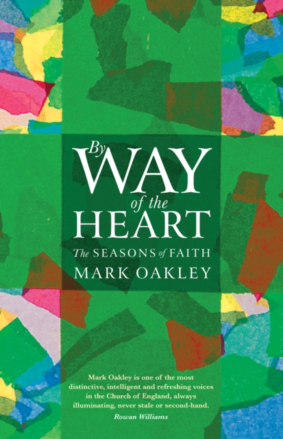 By Way of the Heart : The Seasons of Faith, Paperback / softback Book