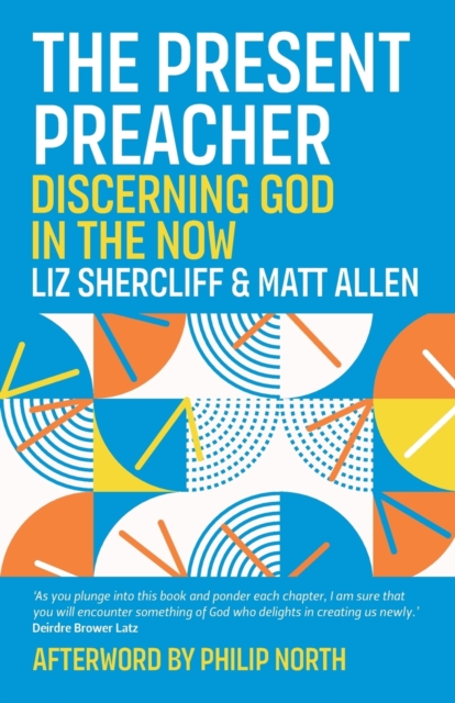 The Present Preacher, Paperback / softback Book