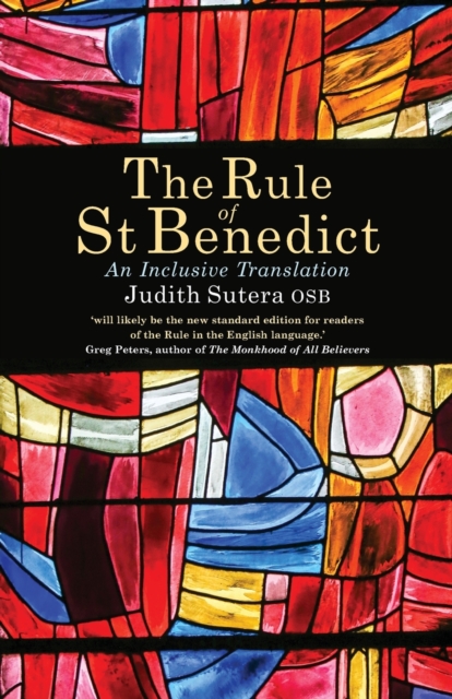 The Rule of St Benedict : An Inclusive Translation, Paperback / softback Book