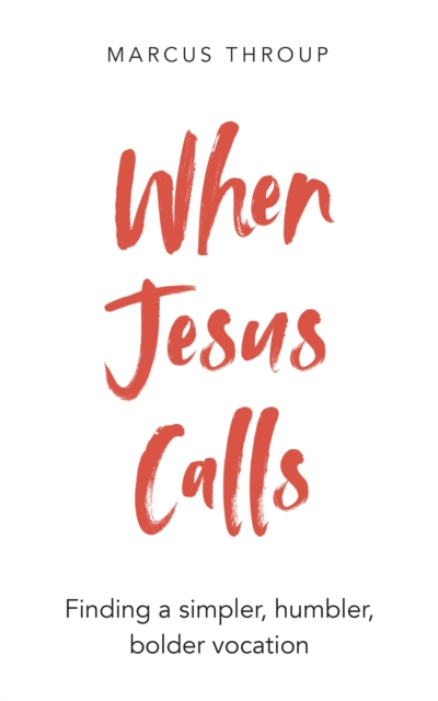 When Jesus Calls : Conversations with Contemporary Prophets, Electronic book text Book