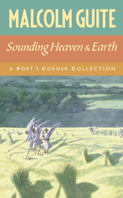 Sounding Heaven and Earth : A Poet's Corner Collection, EPUB eBook