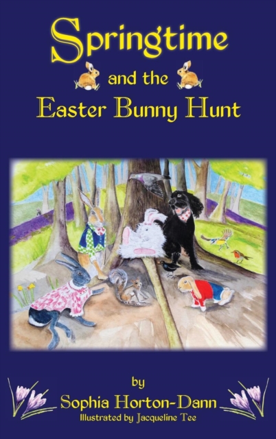 Springtime and the Easter Bunny Hunt, Hardback Book