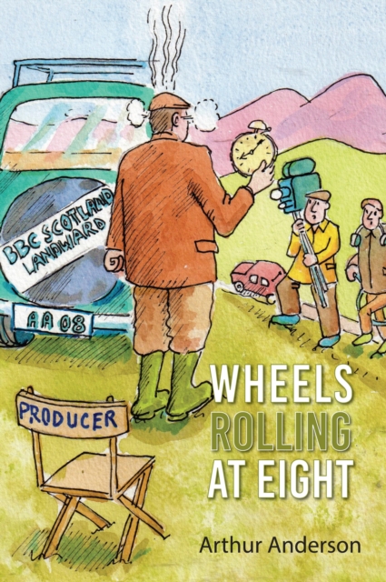Wheels Rolling at Eight, EPUB eBook