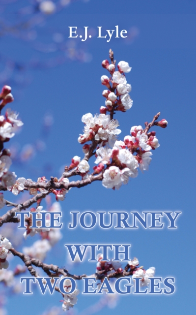 The Journey with Two Eagles, EPUB eBook