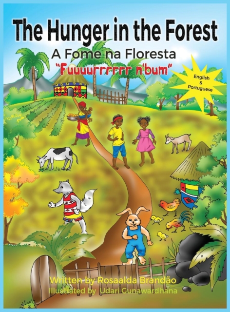 The Hunger in the Forest "Fuuuurrrrrr n'Bum" : In English and Portuguese, Hardback Book