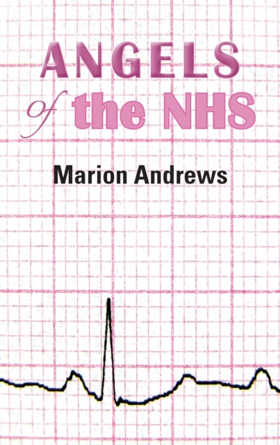 Angels of the NHS, EPUB eBook