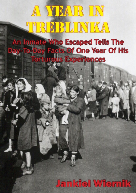 A Year In Treblinka, EPUB eBook