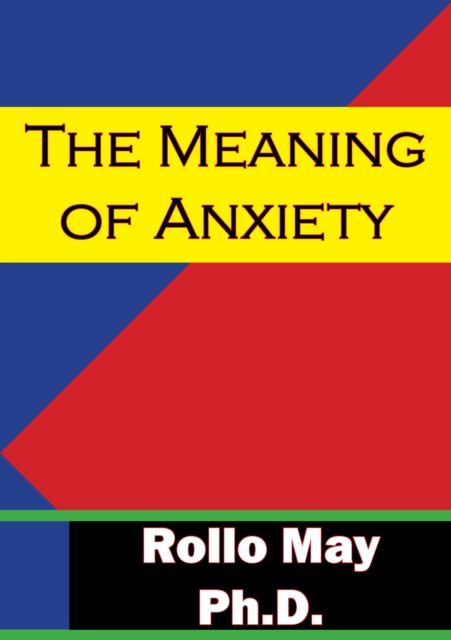 The Meaning Of Anxiety, EPUB eBook
