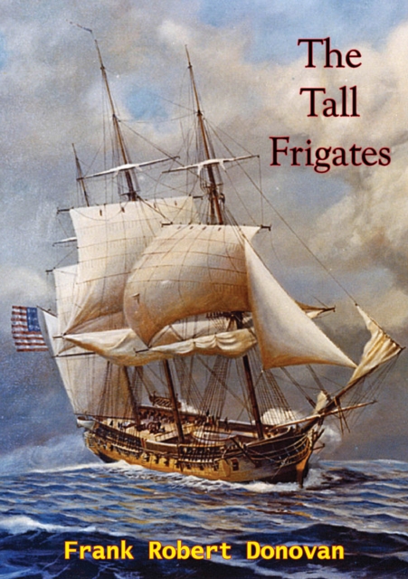 The Tall Frigates, EPUB eBook
