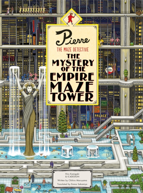 Pierre The Maze Detective: The Mystery of the Empire Maze Tower, Hardback Book
