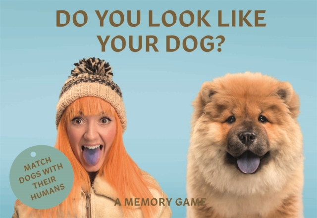 Do You Look Like Your Dog? : Match Dogs with Their Humans: A Memory Game, Cards Book