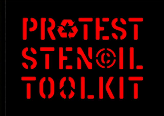 Protest Stencil Toolkit : Revised edition, Paperback / softback Book