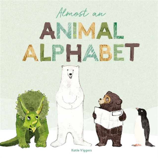 Almost an Animal Alphabet, Hardback Book