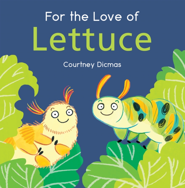 For the Love of Lettuce, Paperback / softback Book
