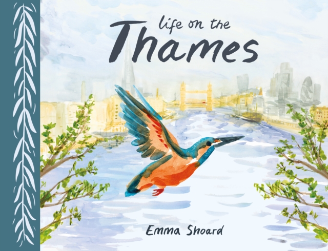 Life on the Thames, Hardback Book
