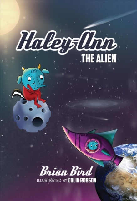 Haley-Ann the Alien, Hardback Book