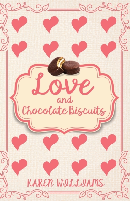 Love and Chocolate Biscuits, Hardback Book