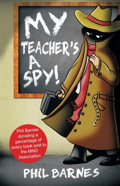 My Teacher's a Spy!, Paperback / softback Book