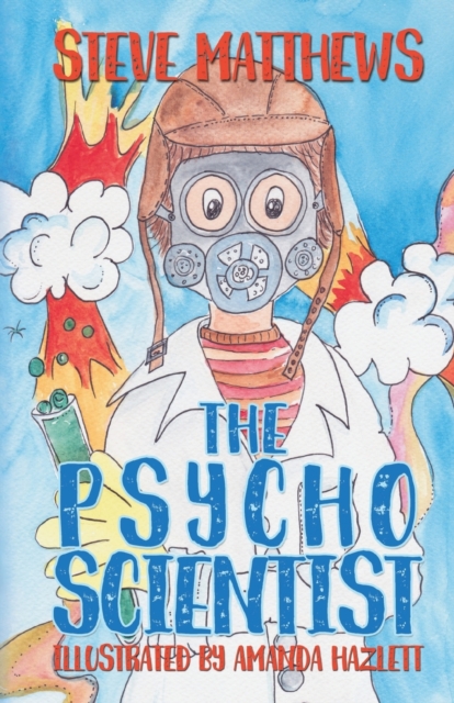 The Psycho Scientist, Hardback Book