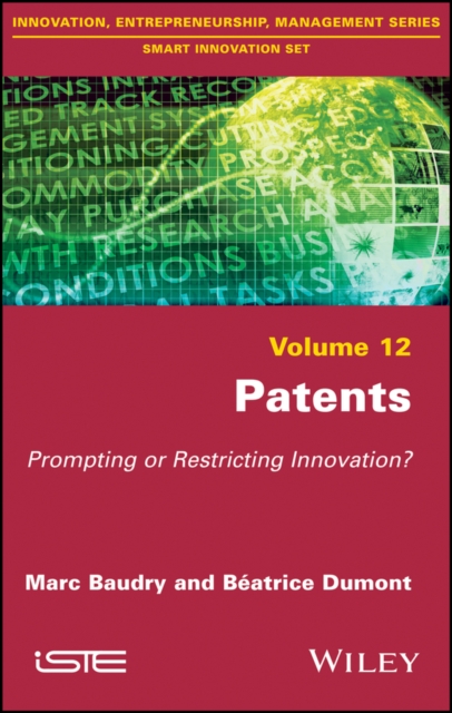 Patents : Prompting or Restricting Innovation?, Hardback Book