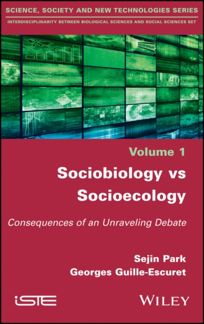 Sociobiology vs Socioecology : Consequences of an Unraveling Debate, Hardback Book