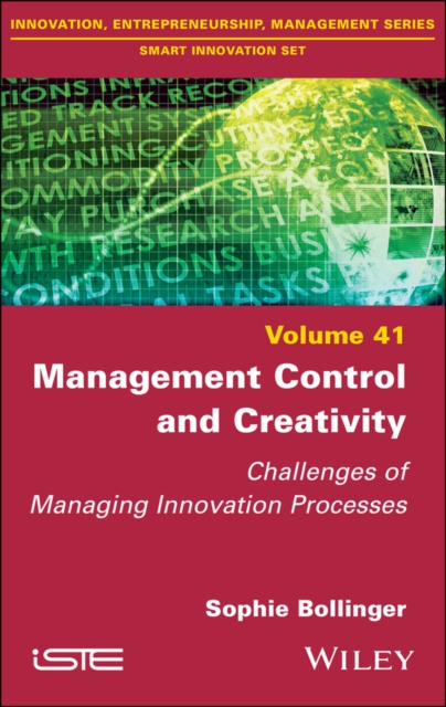 Management Control and Creativity : Challenges of Managing Innovation Processes, Hardback Book