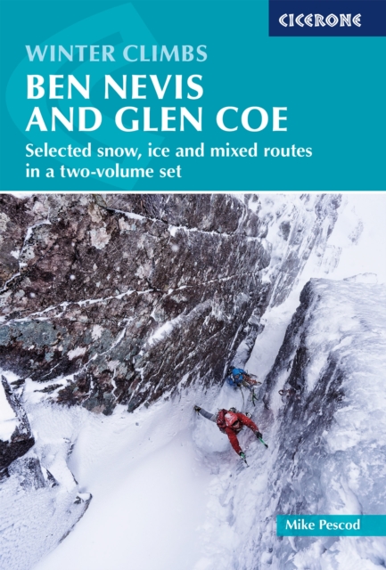 Winter Climbs: Ben Nevis and Glen Coe : Selected snow, ice and mixed routes in a two-volume set, Paperback / softback Book