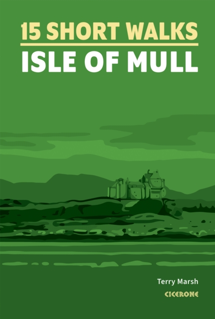 Short Walks on the Isle of Mull, Paperback / softback Book