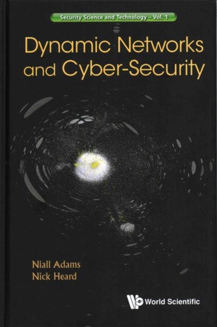 Dynamic Networks And Cyber-security, Hardback Book