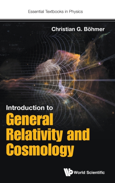 Introduction To General Relativity And Cosmology, Hardback Book