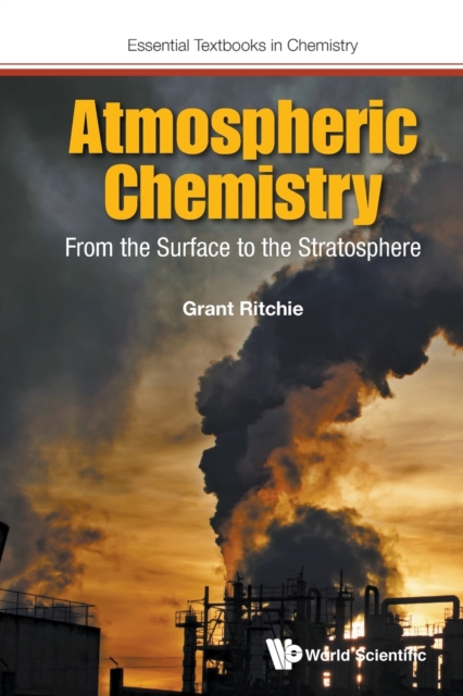 Atmospheric Chemistry: From The Surface To The Stratosphere, Paperback / softback Book