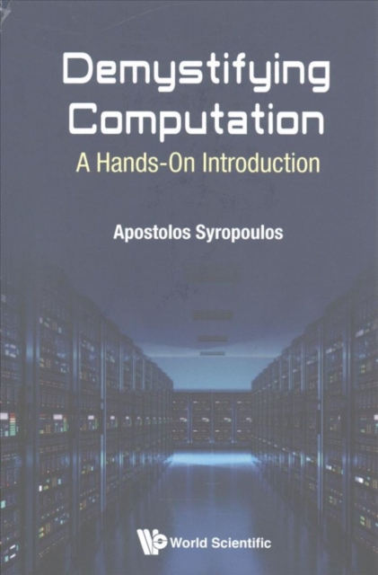 Demystifying Computation: A Hands-on Introduction, Paperback / softback Book