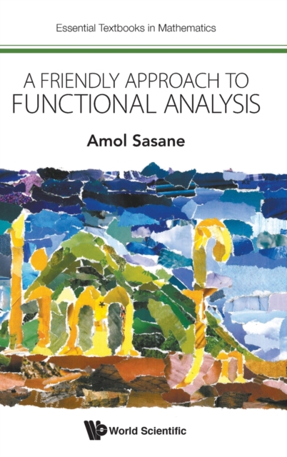 Friendly Approach To Functional Analysis, A, Hardback Book