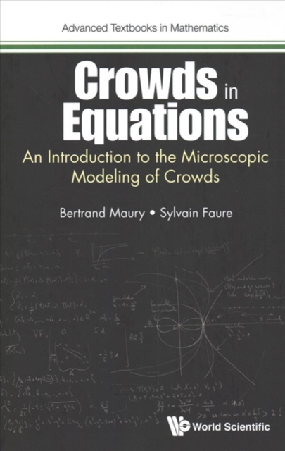 Crowds In Equations: An Introduction To The Microscopic Modeling Of Crowds, Hardback Book