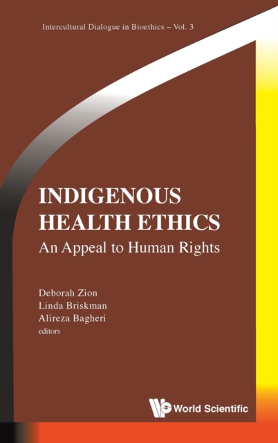 Indigenous Health Ethics: An Appeal To Human Rights, Hardback Book
