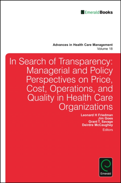 Transparency and Stakeholder Management in Health Care Organizations, Hardback Book