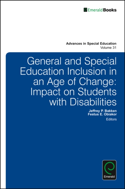 General and Special Education Inclusion in an Age of Change : Impact on Students with Disabilities, Hardback Book
