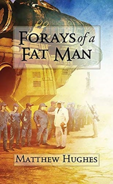 Forays of a Fat Man, Paperback / softback Book