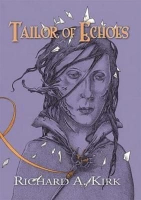 Tailor of Echoes, Hardback Book