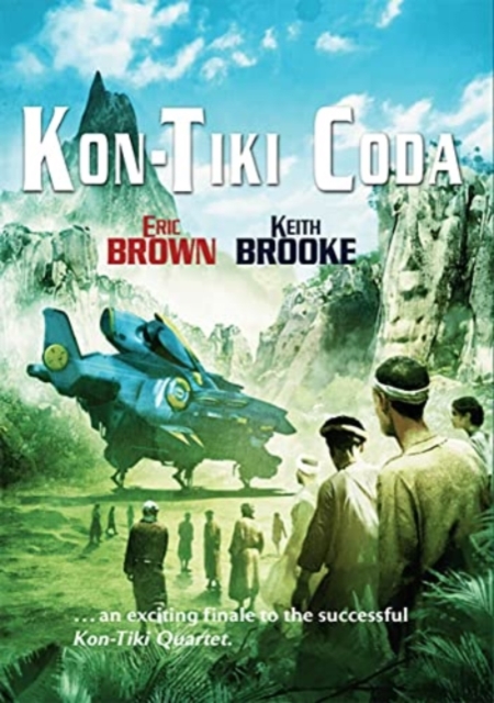 Kon Tiki Coda, Hardback Book