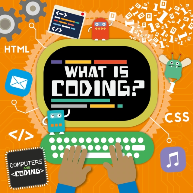 What is Coding?, Hardback Book