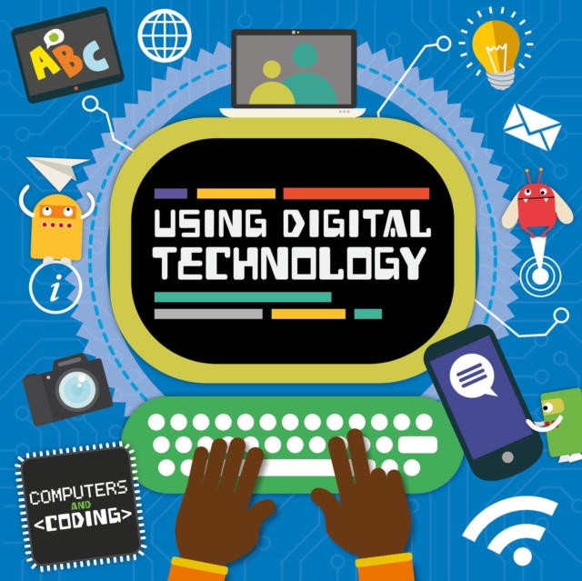 Using Digital Technology, Hardback Book