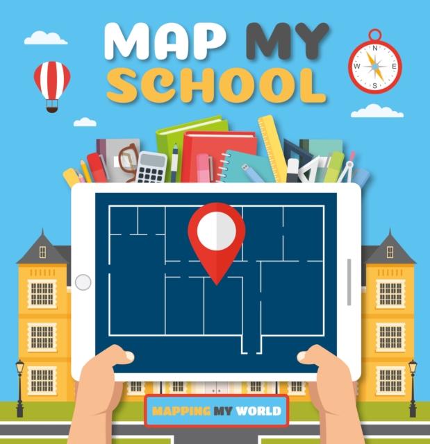 Map My School, Hardback Book