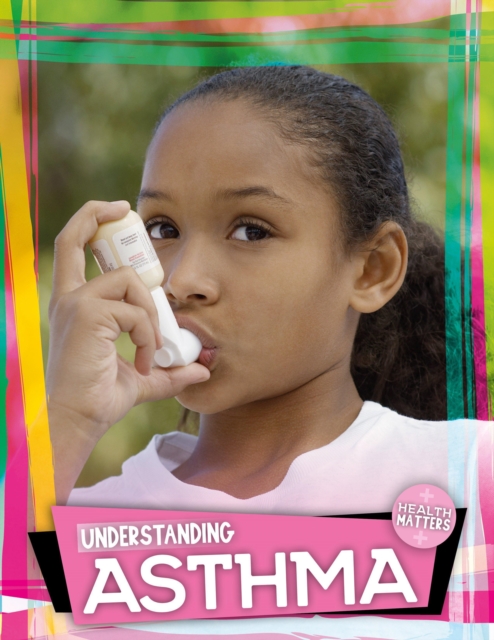 Understanding Asthma, Hardback Book
