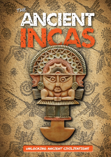 The Ancient Incas, Hardback Book