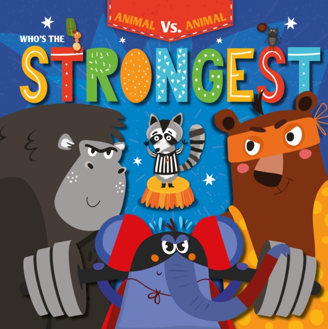 Who's the Strongest?, Hardback Book